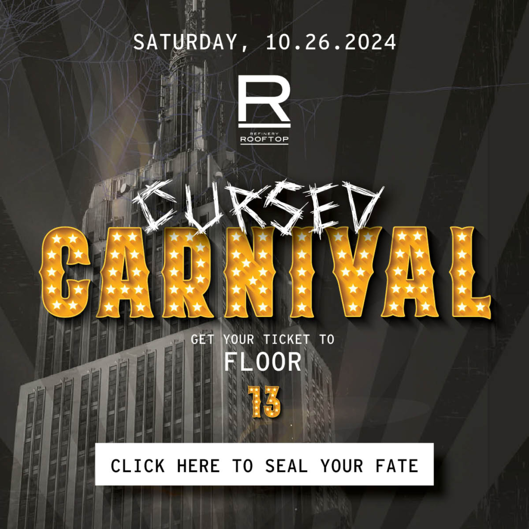 SATURDAY, 10.26.2024 - CURSED CARNIVAL, get your ticket to FLOOR 13 - CLICK HERE TO SEAL YOUR FATE