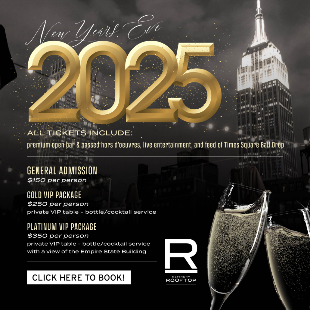 New Year's Eve 2025 - ALL TICKETS INCLUDE: premium open bar and passed hors d'oeuvres, live entertainment, and feed of Times Square Ball Drop
CLICK HERE FOR MORE TICKET INFO AND TO BOOK